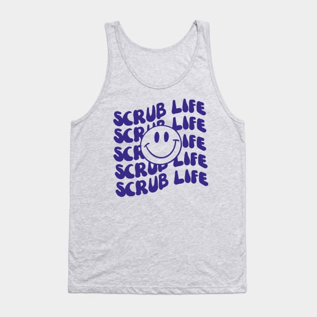 Scrub Life Tank Top by Sheila’s Studio